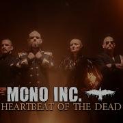 Mono Inc Heartbeat Of The Dead