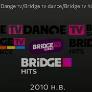 Dange Tv Bridge To Nightlife