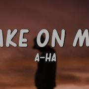 Take On Me 1 Hour