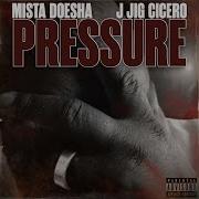 Mista Doesha Pressure