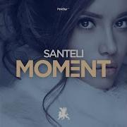 Moment Santeli