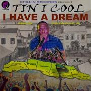 Tin I Cool I Have A Dream