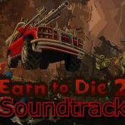 Earn To Die 2 Main Theme