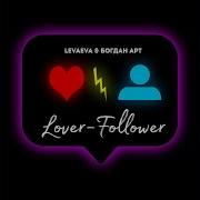 Levaeva Lover Follower