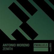 Antonio Moreno Zenith Extended Mix