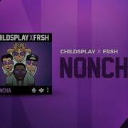 Childsplay Noncha