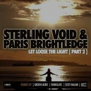 Let Loose The Light Scott Hallam Acidic Journey Remix Sterling Void