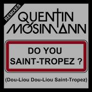 Do You Saint Tropez Dou Liou Dou Liou Saint Tropez