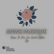 8Nine Muzique Bring On The Night