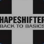 Shapeshifters Back To Basics Edit Download