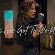 What S Love Got To Do With It Jennel Garcia