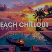 Chill Out Beach Party Chill Music