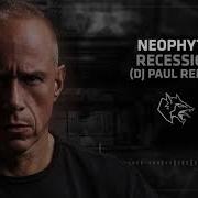 Recession Dj Paul Remix Neophyte