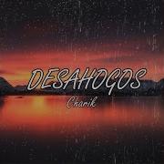 Desahogos Charik