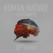 Human Nature Great Good Fine Ok Remix Paperwhite Great Good Fine Ok