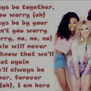 Always Be Together Little Mix