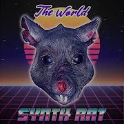 Synth Rat The World Feat Pødray