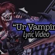 Ur Vampire