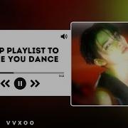 Kpop Playlist To Make You Dance