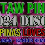 Pinoy Disco Remix 2024 Sayaw Pilipinas Lovesong Masa Banger Disco Nonstop Djmar Disco Traxx Djmar Remix Disco Traxx Official