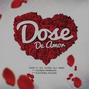 Dose De Amor