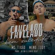 Mc Tikão Meno Tody Favelado Bem Sucedido Jr On Chris Beat Peixinho Filmes Funk Carioca