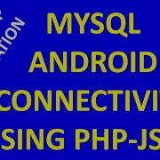 How To Connect Android With Mysql Using Php And Json Part 1 Android