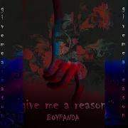 Boypanda Give Me A Reason