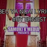 Mbeu Ya Ngai Video Lyrics Eng Ernest