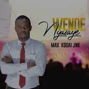 Wende Nyasaye Latest Compilation Max Kogai Jnr Therapeutic Max Kogai Jnr Ke Tv