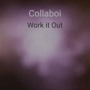 Collaboi Work It Out