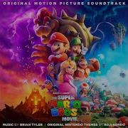 Super Mario Bros Movie Ost Topic