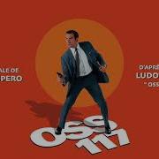 Oss 117 Theme By Enzo Digaspero Based On A Theme By Ludovic Bource Enzo Digaspero