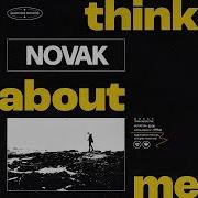 Novak Think About Me