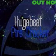 Fire Cracker Hugobeat