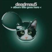 Deadmau5 Channel 42