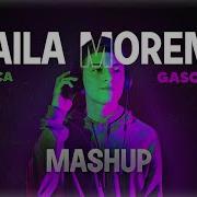 Baila Morena Mix Choca Gasoline Dj Lucas Herrera