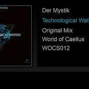 Der Mystik Technological Waters