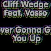 Cliff Wedge Never Gonna Give You Up