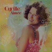 Cyrille Aimée All Love