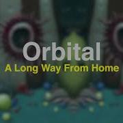 A Long Way From Home Bonus Track Orbital