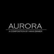 Aurora Hans Zimmer