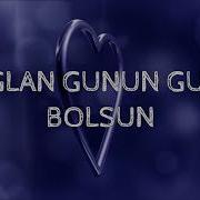 Doglan Guniñ Gutly Bolsun