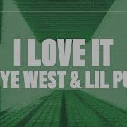 Kanye West Lil Pump I Love It Lyrics Hip Hop Music Revive Music