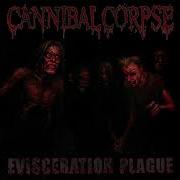 Cannibal Corpse Evisceration Plague Instrumental