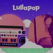 Better Now Lullapop