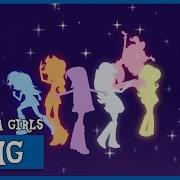 My Little Pony Equestria Girls Opening Song