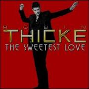 Robin Thicke The Sweetest Love 852Hz Letsbechristian