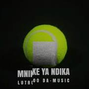 Lutroo Da Music Mnike Ya Ndika Mnike Cover Lutroo Da Music