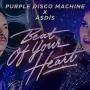 Beat Of Your Heart Purple Disco Machine Asdis